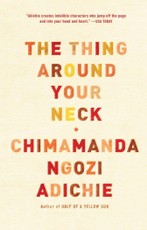 The Thing Around Your Neck