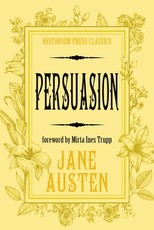 Persuasion (Historium Press Classics)