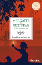 MERGAITĖ SU DEGTUKAIS ir kitos žiemos istorijos