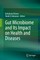 Gut Microbiome and Its Impact on Health and Diseases