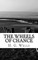 The Wheels of Chance