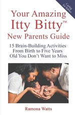 Your Amazing Itty Bitty(TM) New Parents Guide