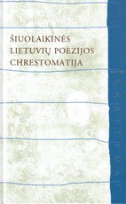 Šiuolaikinės lietuvių poezijos chrestomatija
