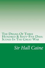 The Drama Of Three Hundred & Sixty-Five Days