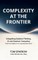 Complexity at the Frontier
