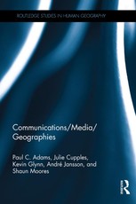 Adams, P: Communications/Media/Geographies