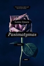 PASIMATYMAS. Aštrus ir nenuspėjamas psichologinis trileris apie tai, kaip viena lemtinga naktis gali apversti gyvenimą