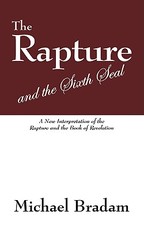 The Rapture and the Sixth Seal