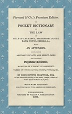 A Pocket Dictionary of the Law of Bills of Exchange, Promissory Notes, Bank Notes, Checks, &c. [1808]