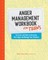 Anger Management Workbook for Teens