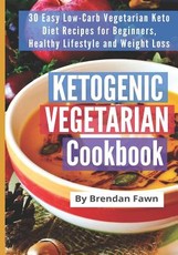 Ketogenic Vegetarian Cookbook