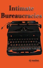 Intimate Bureaucracies