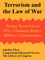 Terrorism and the Law of War