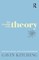 The Trouble with Theory