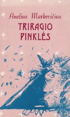 Triragio pinklės