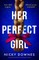 Her Perfect Gir