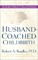 Husband-Coached Childbirth