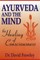 Ayurveda and the Mind
