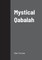 Mystical Qabalah