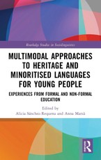 Multimodal Approaches to Heritage and Minoritised Languages for Young People