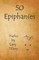 50 Epiphanies