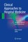 Clinical Approaches to Hospital Medicine