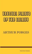 Unusual Plants of the Galaxy