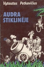 Audra stiklinėje