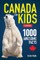 Canadian Geographic Canada for Kids