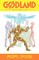 Godland: The Complete Cosmic Compendium