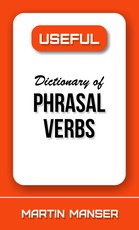 Useful Dictionary of Phrasal Verbs