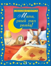 Mama, pasek man pasaką!