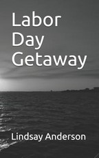 Labor Day Getaway