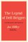 The Legend of Dell Briggers