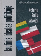 Tautinis idealas politikoje: keturių šalių atvejai