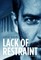 Lack of Restraint