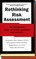 Rethinking Risk Assessment