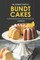 The Ultimate Guide to Bundt Cakes