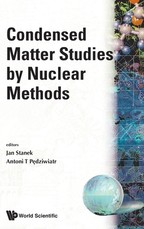 Condensed Matter Studies by Nuclear Methods - Proceedings of the XXVI Zakopane School on Physics