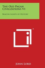 The Old Pagan Civilizations V1