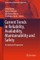 Current Trends in Reliability, Availability, Maintainability and Safety