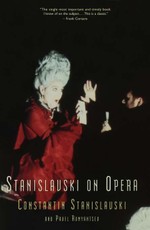 Stanislavski On Opera