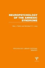 Neuropsychology of the Amnesic Syndrome (Ple: Memory)
