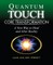 Quantum-Touch Core Transformation