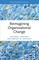 Reimagining Organizational Change
