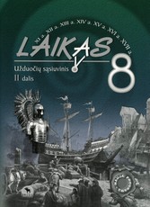 Laikas 8. Užduočių sąsiuvinis 8 klasei, 2 dalis