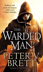 The Warded Man: Book One of the Demon Cycle