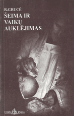 Šeima ir vaikų auklėjimas