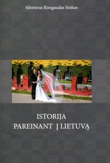 Istorija pareinant į Lietuvą