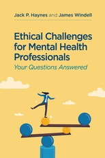Practical Ethical Challenges for Mental Health Professionals